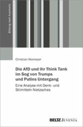 Niemeyer | Die AfD und ihr Think Tank im Sog von Trumps und Putins Untergang | E-Book | sack.de