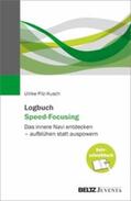 Pilz-Kusch |  Logbuch Speed-Focusing | eBook | Sack Fachmedien