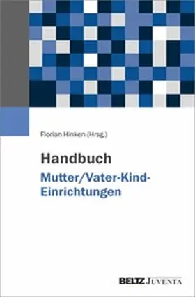 Hinken | Handbuch Mutter/Vater-Kind-Einrichtungen | E-Book | www.sack.de