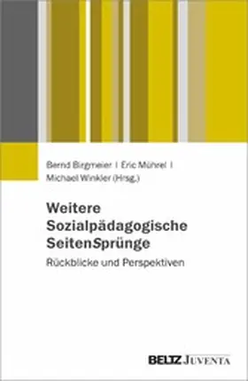 Birgmeier / Mührel / Winkler |  Weitere Sozialpädagogische SeitenSprünge | eBook | Sack Fachmedien