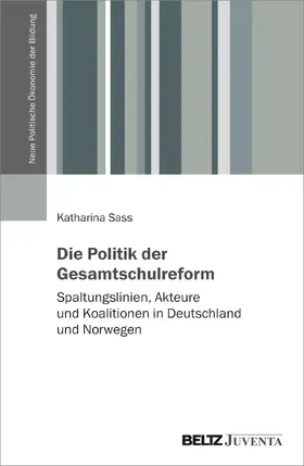 Sass |  Die Politik der Gesamtschulreform | Buch |  Sack Fachmedien