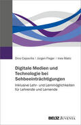 Capovilla / Fleger / Matic |  Digitale Medien und Technologie bei Sehbeeinträchtigungen | Buch |  Sack Fachmedien