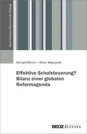 Münch / Wieczorek | Effektive Schulsteuerung? Bilanz einer globalen Reformagenda | E-Book | www.sack.de
