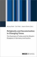 Polat / Yildiz / Donlic |  Religiosity and Secularization in Changing Times | eBook | Sack Fachmedien