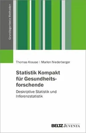 Krause / Niederberger | Statistik Kompakt für Gesundheitsforschende | E-Book | www.sack.de