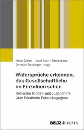 Reutlinger / Lenz / Koch |  Widersprüche erkennen, das Gesellschaftliche im Einzelnen sehen | eBook | Sack Fachmedien