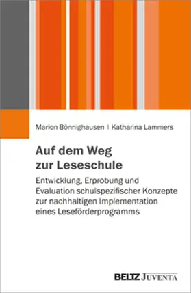 Bönnighausen / Lammers | Auf dem Weg zur Leseschule | Buch | 978-3-7799-8465-8 | sack.de