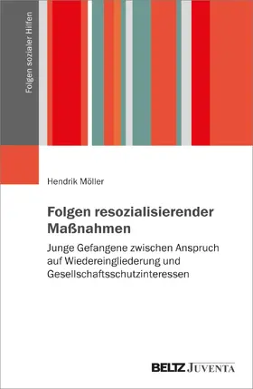Möller |  Folgen resozialisierender Maßnahmen | Buch |  Sack Fachmedien