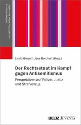 Giesel / Borchert |  Der Rechtsstaat im Kampf gegen Antisemitismus | eBook | Sack Fachmedien