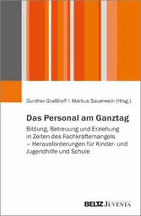 Graßhoff / Sauerwein |  Das Personal am Ganztag | eBook | Sack Fachmedien