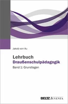 Au |  Lehrbuch Draußenschulpädagogik | eBook | Sack Fachmedien