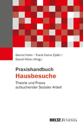 Hahn / Como-Zipfel / Kilian |  Praxishandbuch Hausbesuche | Buch |  Sack Fachmedien
