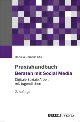 Stix |  Praxishandbuch Beraten mit Social Media | Buch |  Sack Fachmedien