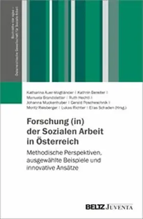 Auer-Voigtländer / Bereiter / Brandstetter |  Forschung (in) der Sozialen Arbeit in Österreich | eBook | Sack Fachmedien