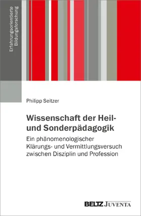 Seitzer |  Wissenschaft der Heil- und Sonderpädagogik | Buch |  Sack Fachmedien