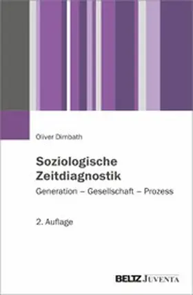 Dimbath |  Soziologische Zeitdiagnostik | eBook | Sack Fachmedien