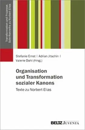 Ernst / Jitschin / Dahl | Organisation und Transformation sozialer Kanons | E-Book | www.sack.de