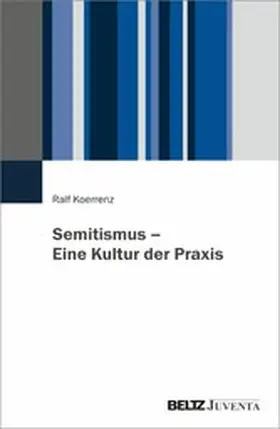 Koerrenz | Semitismus - Eine Kultur der Praxis | E-Book | www.sack.de