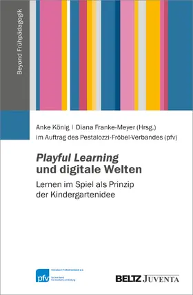 Franke-Meyer / König |  Playful Learning und digitale Welten | Buch |  Sack Fachmedien