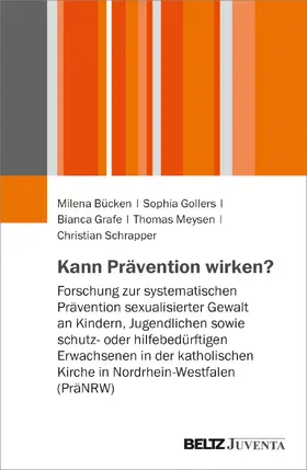 Bücken / Gollers / Grafe |  Kann Prävention wirken? | Buch |  Sack Fachmedien