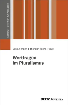 Allmann / Fuchs |  Wertfragen im Pluralismus | Buch |  Sack Fachmedien