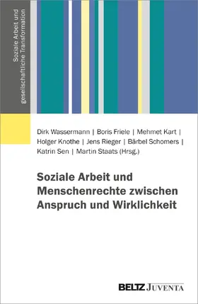 Wassermann / Friele / Kart |  Soziale Arbeit und Menschenrechte zwischen Anspruch und Wirklichkeit | Buch |  Sack Fachmedien