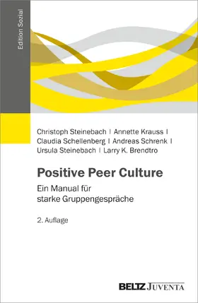 Steinebach / Krauss / Schellenberg |  Positive Peer Culture | Buch |  Sack Fachmedien