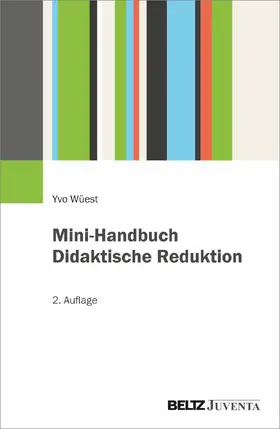 Wüest |  Mini-Handbuch Didaktische Reduktion | Buch |  Sack Fachmedien