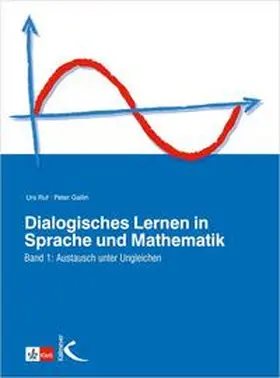 Ruf / Gallin |  Dialogisches Lernen in Sprache und Mathematik | Buch |  Sack Fachmedien