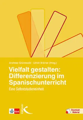 Grünewald / Krämer | Vielfalt gestalten: Differenzierung im Spanischunterricht | Buch | 978-3-7800-4805-9 | www.sack.de
