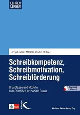 Sturm / Weder |  Schreibkompetenz, Schreibmotivation, Schreibförderung | Buch |  Sack Fachmedien