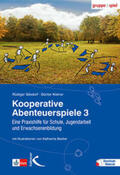 Gilsdorf / Kistner |  Kooperative Abenteuerspiele 3 | Buch |  Sack Fachmedien