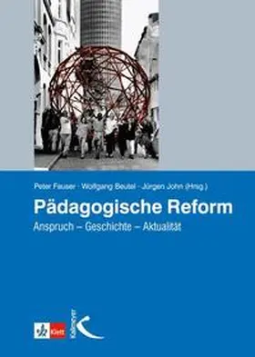 Fauser / Beutel / John |  Pädagogische Reform | Buch |  Sack Fachmedien