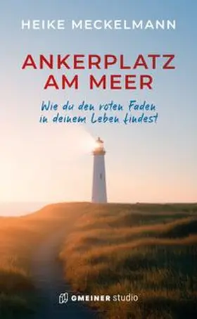 Meckelmann |  Ankerplatz am Meer | Buch |  Sack Fachmedien