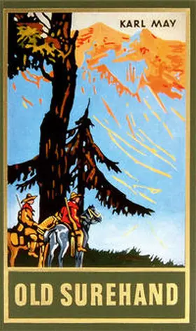 May / Schmid | Old Surehand. Zweiter Band | Buch | 978-3-7802-0015-0 | www.sack.de