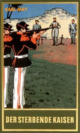 May / Schmid | Der sterbende Kaiser | Buch | 978-3-7802-0055-6 | www.sack.de