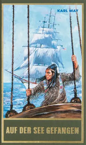 May / Schmid |  Gesammelte Werke 80. Auf der See gefangen und andere Erzählungen | Buch |  Sack Fachmedien