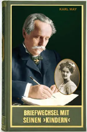 May / Schmid |  Briefwechsel mit seinen 'Kindern' II | Buch |  Sack Fachmedien