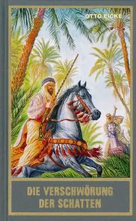 Eicke / Schmid |  Die Verschwörung der Schatten | Buch |  Sack Fachmedien