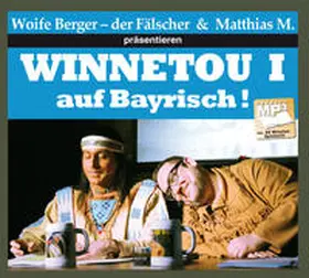 Berger | Winnetou I auf Bayrisch | Sonstiges | 978-3-7802-0870-5 | sack.de