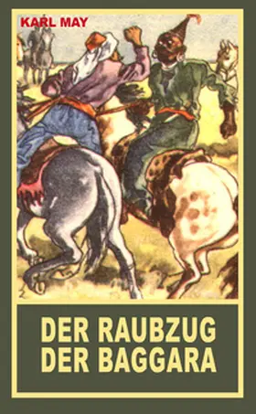 May | Der Raubzug der Baggara | E-Book | www.sack.de