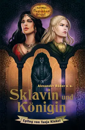Röder / Burgdorf / Schneidewind |  Sklavin und Königin | eBook | Sack Fachmedien
