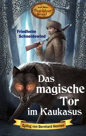 Schneidewind |  Das magische Tor im Kaukasus | eBook | Sack Fachmedien