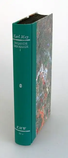 May / Zeilinger |  Karl Mays Werke: Historisch-Kritische Ausgabe für die Karl-May-Stiftung / Abteilung IV: Reiseerzählungen / Im Lande des Mahdi I | Buch |  Sack Fachmedien