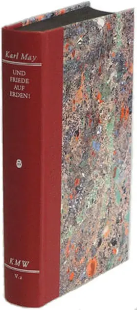 May |  Karl Mays Werke: Historisch-Kritische Ausgabe für die Karl-May-Stiftung / Abteilung V: Spätwerk / Und Friede auf Erden! | Buch |  Sack Fachmedien