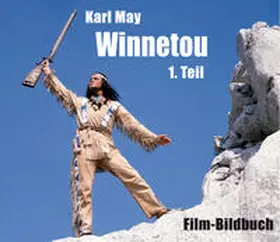 Petzel |  Karl May. Winnetou 1. Teil | Buch |  Sack Fachmedien