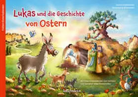 Goldhammer | Lukas und die Geschichte von Ostern | Sonstiges | 978-3-7806-0581-8 | www.sack.de