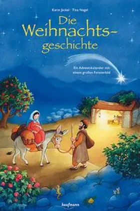 Jäckel | Die Weihnachtsgeschichte | Buch | 978-3-7806-0795-9 | www.sack.de