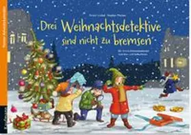 Lückel |  Drei Weihnachtsdetektive sind nicht zu bremsen | Sonstiges |  Sack Fachmedien