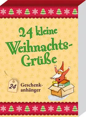  24 kleine Weihnachtsgrüße | Sonstiges |  Sack Fachmedien